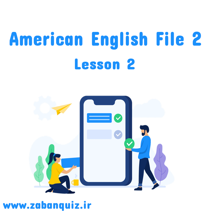 american-english-file-2-lesson-2