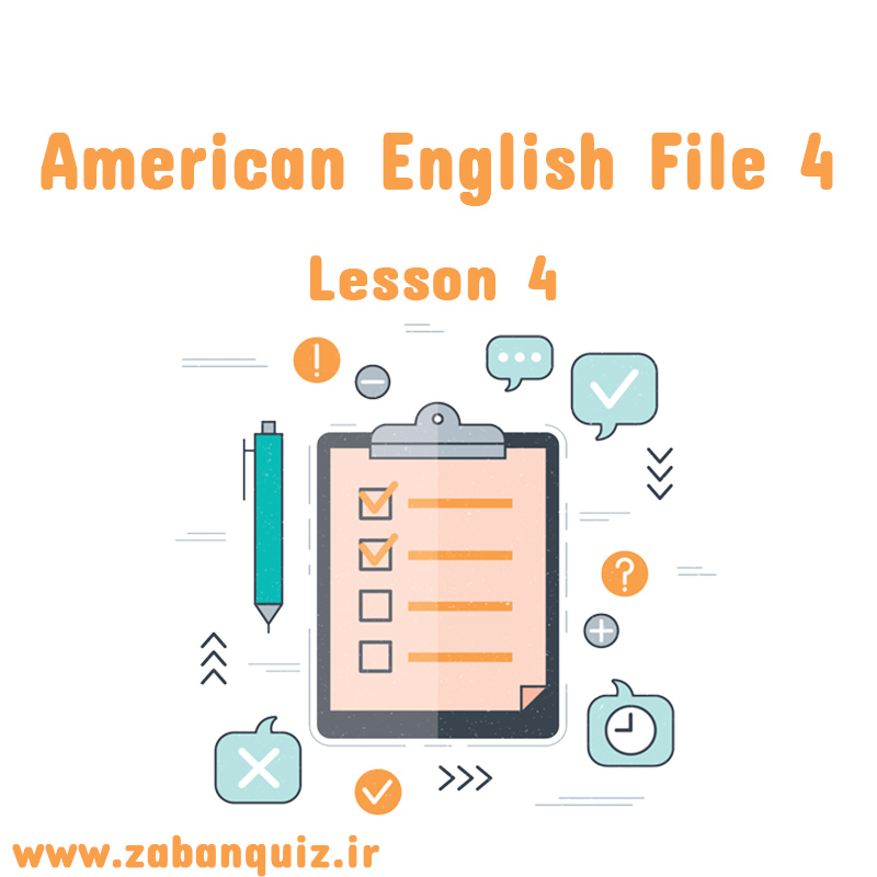 American English File 4 Lesson 4